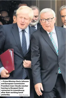  ?? Stefan Rousseau ?? Prime Minister Boris Johnson and European Commission President Jean-Claude Juncker leaving Le Bouquet Garni restaurant in Luxembourg after their working lunch yesterday