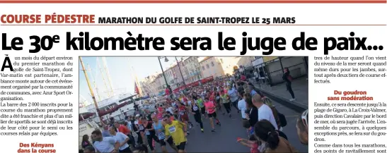  ?? (Photo N. S.) ?? Le golfe s’apprête à vivre un marathon de toute beauté le  mars.