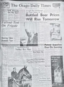  ?? PHOTO: CHRISTINE O’CONNOR ?? Fortyfive years ago today: The front page of the ODT on Friday June 29, 1973. It’s good to see the really big issue — the price of bottled beer — wasn’t overshadow­ed by Prime Minister Norman Kirk’s sending of the frigate Otago into France’s Mururoa...