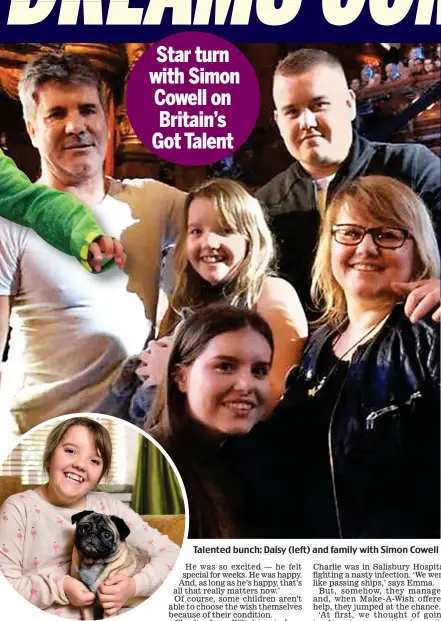  ??  ?? Talented bunch: Daisy (left) and family with Simon Cowell Star turn with Simon Cowell on Britain’s Got Talent