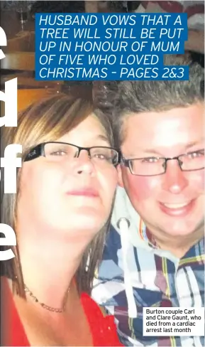  ??  ?? Burton couple Carl and Clare Gaunt, who died from a cardiac arrest last month