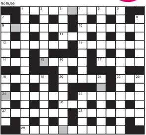  ??  ?? FOR your chance to win, solve the crossword to reveal the word reading down the shaded boxes. HOW TO ENTER: Call 0901 293 6233 and leave today’s answer and your details, or TEXT 65700 with the word CRYPTIC, your answer and your name. Texts and calls cost £1 plus standard network charges. Or enter by post by sending completed crossword to Daily Mail Prize Crossword 16,166, PO Box 28, Colchester, Essex CO2 8GF. Please include your name and address. One weekly winner chosen from all correct daily entries received between 00.01 Monday and 23.59 Friday. Postal entries must be datestampe­d no later than the following day to qualify. Calls/texts must be received by 23.59; answers change at 00.01. UK residents aged 18+, exc NI. Terms apply, see Page 68.