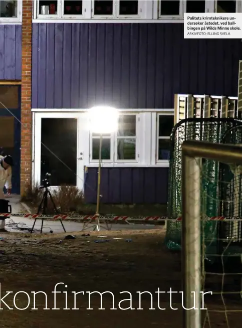  ?? ARKIVFOTO: ELLING SVELA ?? Politets krimteknik­ere undersøker åstedet, ved ballbingen på Wilds Minne skole.