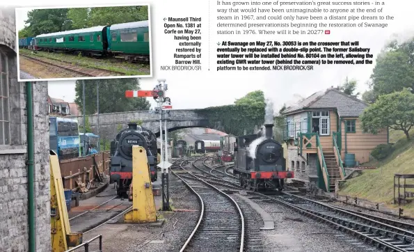  ??  ?? At Swanage on May 27, No. 30053 is on the crossover that will eventually be replaced with a double-slip point. The former Salisbury water tower will be installed behind No. 80104 on the left, allowing the existing GWR water tower (behind the camera) to...
