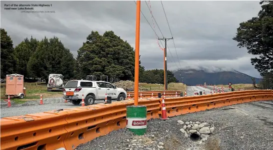  ?? VIRGINIA WOOLF/NELSON MAIL ?? Part of the alternate State Highway 1 road near Lake Rotoiti.