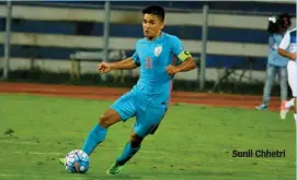  ??  ?? Sunil Chhetri