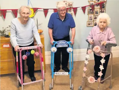  ??  ?? Mobile in style Richmond House in Crieff gave residents Senga, Wallace and Lizzie decorated walking frames to fit with their interests