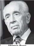  ??  ?? Shimon Peres