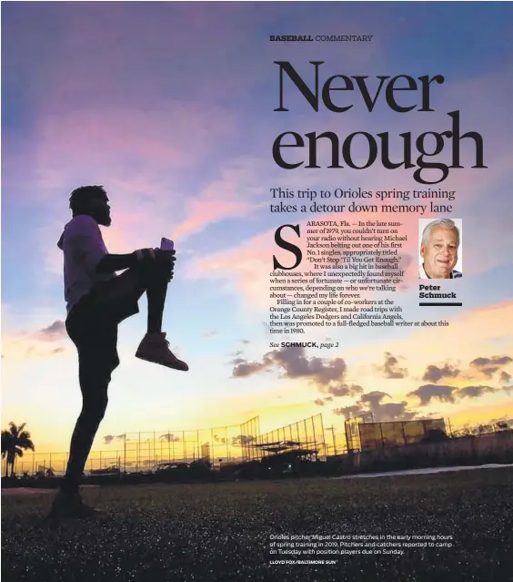  ?? LLOYD FOX/BALTIMORE SUN ?? Orioles pitcher Miguel Castro stretches in the early morning hours of spring training in 2019. Pitchers and catchers reported to camp on Tuesday with position players due on Sunday.