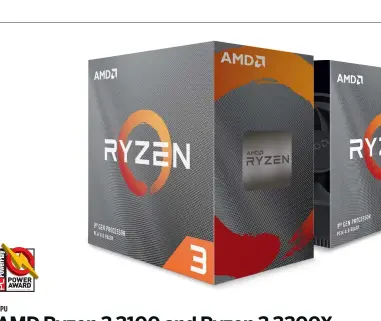  ??  ?? AMD Ryzen 3 3100; Socket AM4; 4 Cores, 8 Threads; 3.6GHz Base Clock, 3.9GHz Boost Clock; 16 MB L3 Cache; 65W TDP; DDR4-3200 Memory Support, Wraith Stealth bundled cooler
AMD Ryzen 3 3300X; Socket AM4; 4 Cores, 8 Threads; 3.8 GHz Base Clock, 4.3GHz Boost Clock; 16 MB L3 Cache; 65W TDP; DDR4-3200 Memory Support, Wraith Stealth bundled cooler