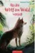  ??  ?? Rosanne Parry: Als der Wolf den Wald verließ
Aus dem Engl. von Petra Knese, Coppenrath, 208 Seiten, 14 Euro
– ab 9 Jahren