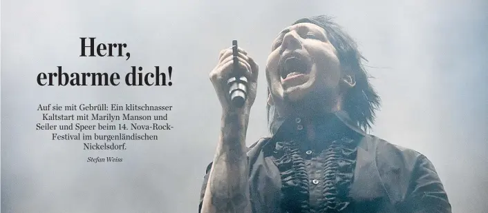  ??  ?? Marilyn Manson musste am Starttag des Nova-Rock-Festivals die Toten Hosen vertreten: nicht gut, nicht ganz schlecht, aber auf jeden Fall ziemlich tot.