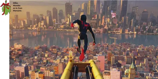  ??  ?? Miles Morales en la Gran Manzana.