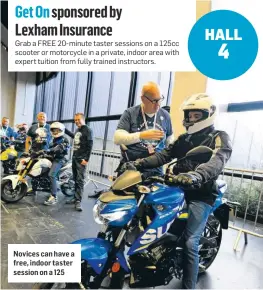  ??  ?? Novices can have a free, indoor taster session on a 125