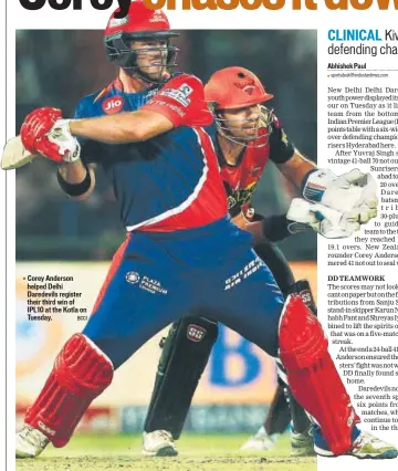  ?? BCCI ?? Corey Anderson helped Delhi Daredevils register their third win of IPL10 at the Kotla on Tuesday.