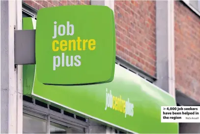  ?? Nick Ansell ?? 4,000 job seekers have been helped in the region