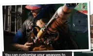  ?? ?? You can customise your weapons to take on the various foes of Far Cry 6