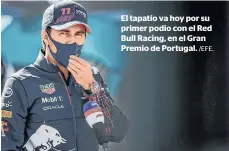  ?? /EFE. ?? El tapatío va hoy por su primer podio con el Red Bull Racing, en el Gran Premio de Portugal.