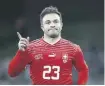  ?? ?? Xherdan Shaqiri celebrates