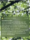  ??  ?? At about 8pm on Tuesday, an emergency alert informed Invercargi­ll residents Raymond Horn was missing.