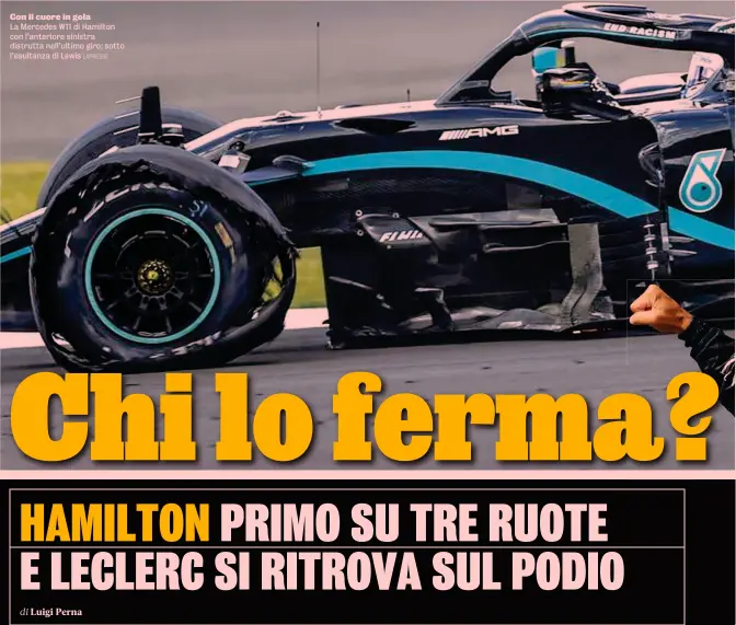  ?? LAPRESSE ?? Con il cuore in gola
La Mercedes W11 di Hamilton con l’anteriore sinistra distrutta nell’ultimo giro; sotto l’esultanza di Lewis