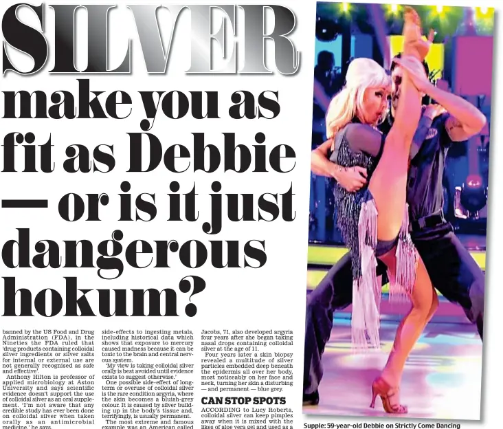  ??  ?? Supple: 59-year-old Debbie on Strictly Come Dancing