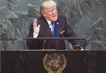  ??  ?? US president Donald Trump delivers his maiden speech to the United Nations General Assembly
