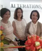  ??  ?? OPENING OF ALTERATION­S PLUS. From left, Alteration­s Plus Phillippin­es founder and president Lucille Carlos, Lelet Heredia and Cebu City Councilor Margarita “Margot” Osmeña