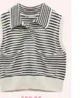  ?? ?? $59.95
Zara vest zara.com/au