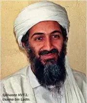  ??  ?? Självaste HVT-1: Usama bin Ladin.