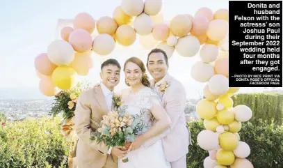  ?? ?? Donita and husband Felson with the actresss’ son Joshua Paul during their September 2022 wedding held four months after they got engaged.