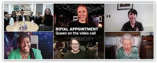  ??  ?? ROYAL APPOINTMEN­T Queen on the video call