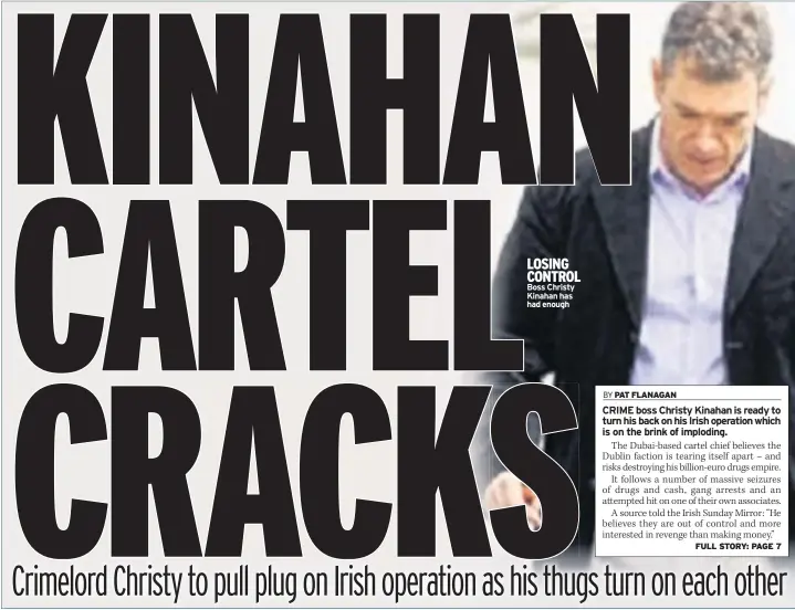  ??  ?? LOSING CONTROL Boss Christy Kinahan has
enough