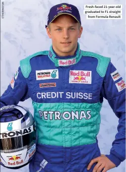  ??  ?? Fresh-faced 21-year-old graduated to F1 straight from Formula Renault