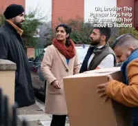  ??  ?? Oh, brother: The Panesar boys help their mum with her move to Walford