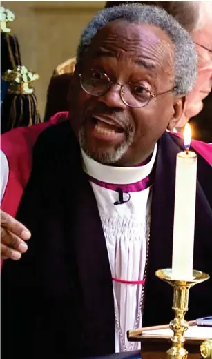  ??  ?? Preaching: The Most Reverend Michael Curry at the wedding