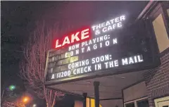  ??  ?? A marquee at the Lake Theater & Cafe in Lake Oswego, Oregon.