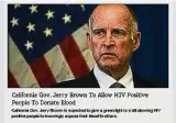  ??  ?? 以“加州州長傑瑞布朗將允­許HIV病毒攜帶者合­法捐血”為題的帖文傳達不實信­息，引起網民廣傳及恐慌。