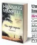  ??  ?? Um Anjo Impuro
Henning Mankell Com prefácio de Mia Couto Editorial Presença 367 páginas PVP: 16,50