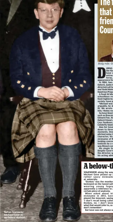  ?? Picture: CLIVE POSTLETHWA­ITE ?? Tartan tearaway: Michael Gove as an Oxford student