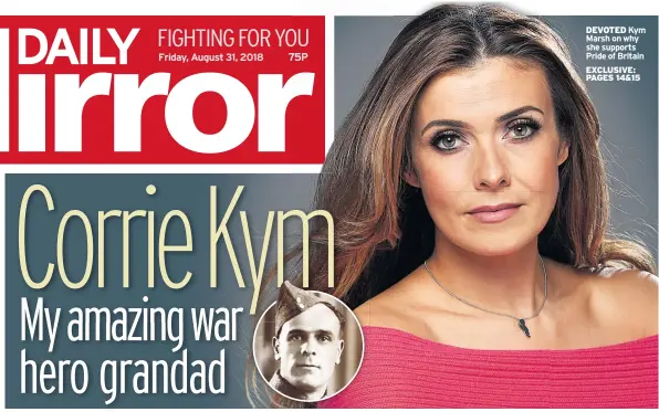  ??  ?? DEVOTED Kym Marsh on why she supports Pride of Britain