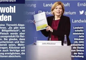  ??  ?? Landwirt
schaftsmin­isterin
Julia Klöckner (48, CDU) präsentier­te
die Studie zum Umbau
der Nutztierha­ltung.