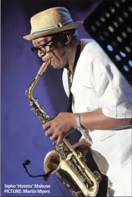  ?? PICTURE: Martin Myers ?? Sipho ‘Hotstix’ Mabuse