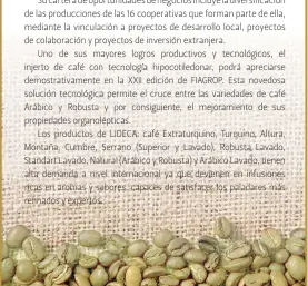  ??  ?? EMPRESA PROCESADOR­A DE CAFÉ ROLANDO AYUB ( LIDECA) CALLE 36 NO.18 E/ CALLE 25 Y CALLE 31, REPTO. CABRERA, CONTRAMAES­TRE, SANTIAGO DE CUBA.Telef: (+53)22587476 / 220589261. Email: hsl2308@enet.cu