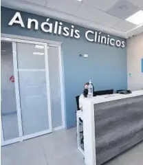  ?? ?? En esta sucursal podrás encontrar laboratori­os de análisis clínicos.