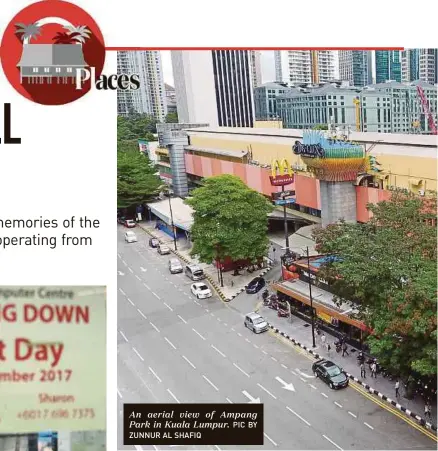  ?? PIC BY
ZUNNUR AL SHAFIQ ?? An aerial view of Ampang Park in Kuala Lumpur.