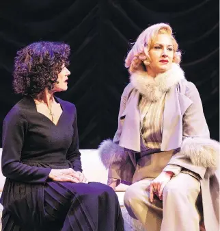  ?? LESLIE SCHACHTER ?? Louise Pitre, left, and Carly Street have plenty of dramatic spark at their disposal as Édith Piaf and Marlene Dietrich in The Angel and the Sparrow.