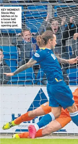  ?? ?? KEY MOMENT: Stevie May latches on to a loose ball to score the opening goal.