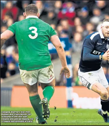  ??  ?? Glasgow Warriors star Finn Russell was a key player for Scotland in the win over Ireland and will be hoping for a repeat performane in Paris