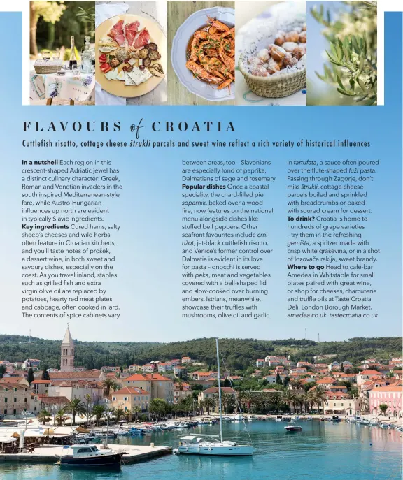  ??  ?? Clockwise from top left: hundreds of grape varieties make plentiful wine; fresh charcuteri­e and cheese; seafood lovers are well catered for; fritters make for a sweet snack; olive oil is a mainstay; Split, on the Adriatic